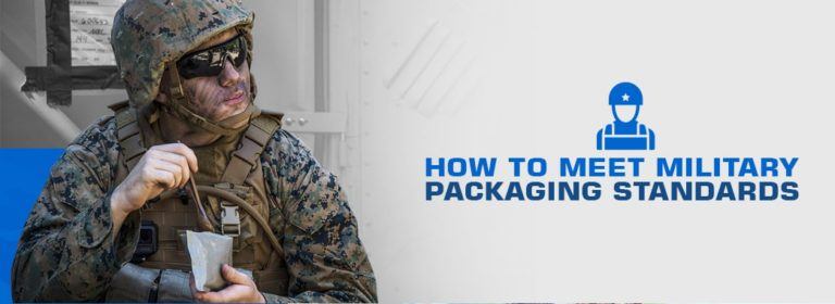 How To Meet Military Packaging Standards & Specifications